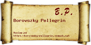 Borovszky Pellegrin névjegykártya